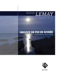 Sylvain Lemay: Groove de fin de soirée