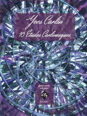 Yves Carlin: 10 Études Carlinesques