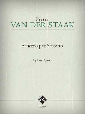 Pieter van der Staak: Scherzo per Sestetto