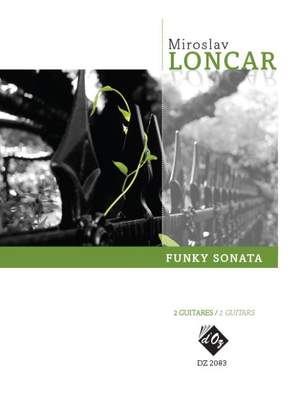 Miroslav Loncar: Funky Sonata