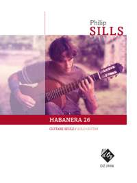 Philip Sills: Habanera 26