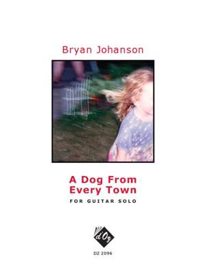 Bryan Johanson: A Dog from Every Town