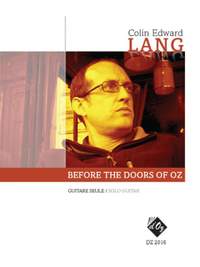 Colin Edward Lang: Before the Doors of OZ