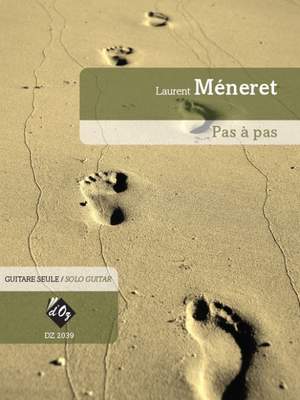 Laurent Méneret: Pas à pas