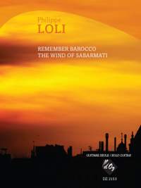 Philippe Loli: Remember Barocco / The Wind of Sabarmati
