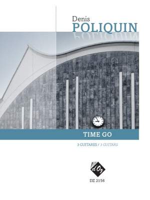 Denis Poliquin: Time Go