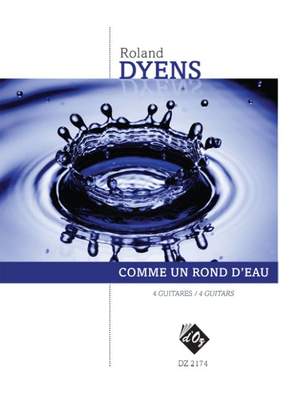 Roland Dyens: Comme Un Rond d'Eau