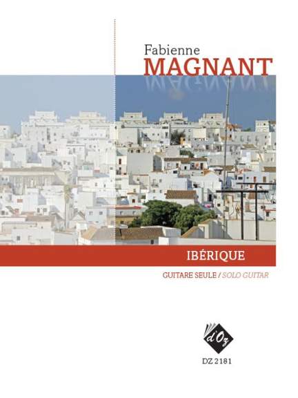 Fabienne Magnant: Ibérique