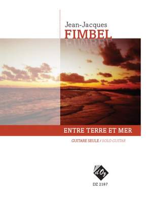 Jean-Jacques Fimbel: Entre terre et mer