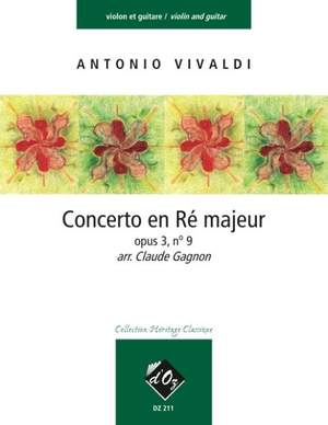 Antonio Vivaldi: Concerto en Ré majeur, opus 3, no 9