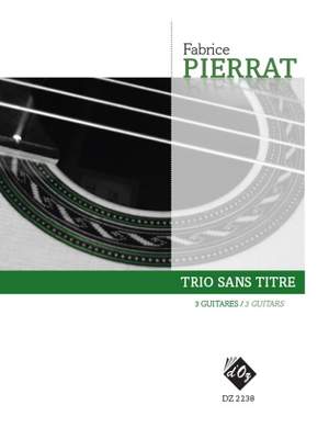 Fabrice Pierrat: Trio sans titre