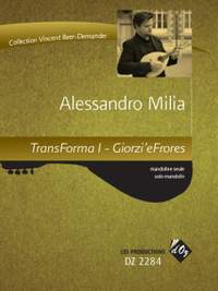 Alessandro Milia: TransForma I - GiorzieFrores