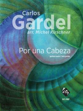 Carlos Gardel: Por una Cabeza