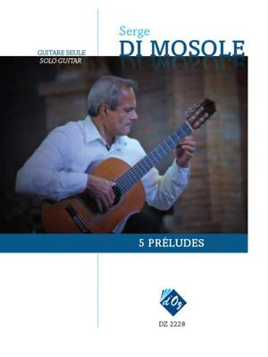 Serge di Mosole: 5 préludes