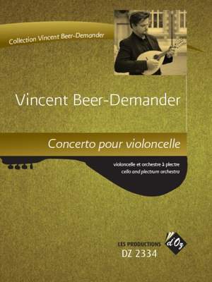 Vincent Beer-Demander: Concerto pour violoncelle