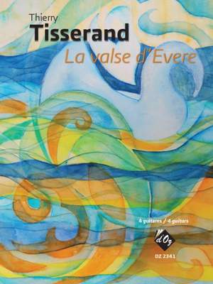 Thierry Tisserand: La valse d'Evere