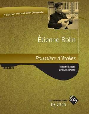 Etienne Rolin: Poussière d'étoiles