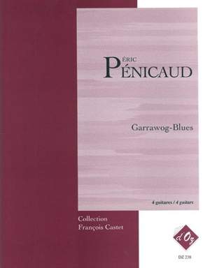 Eric Penicaud: Garrawog-Blues