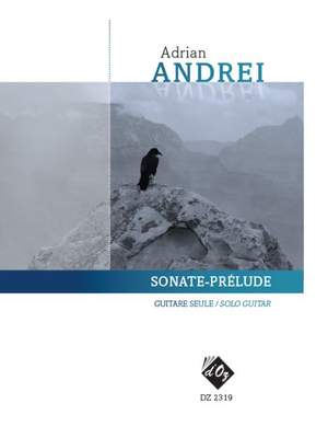 Adrian Andrei: Sonate-Prélude