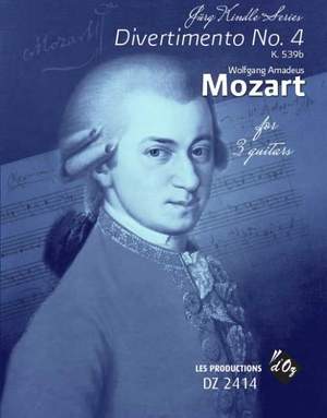 Wolfgang Amadeus Mozart: Divertimento No. 4