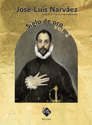 José-Luis Narvaez: Siglo de oro, vol. 2