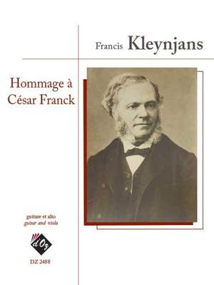 Francis Kleynjans: Hommage à César Franck