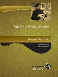 Salvatore Della Vecchia: Nenia & Tarantella
