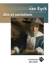 Jacob van  Eyck: Airs et variations