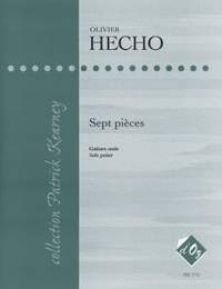 Olivier Hecho: Sept pièces