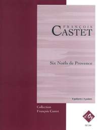François Castet: Six Noëls de Provence