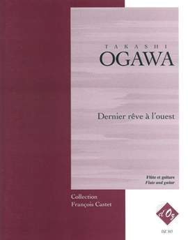 Takashi Ogawa: Dernier rêve à l'ouest