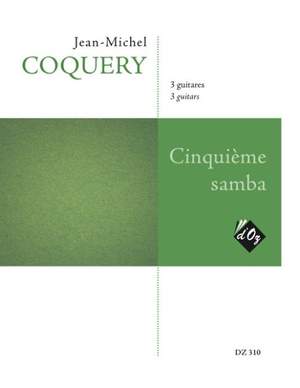 Jean-Michel Coquery: Cinquième samba