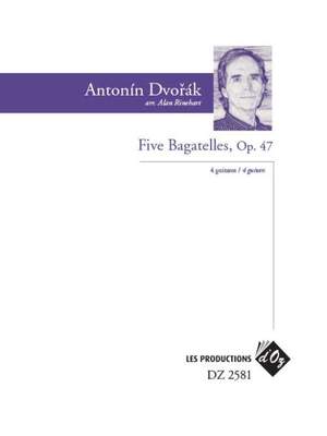 Antonín Dvořák: Five Bagatelles