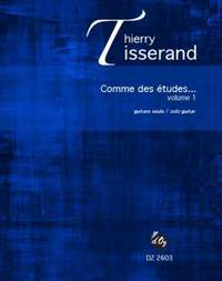 Thierry Tisserand: Comme des études..., vol. 1