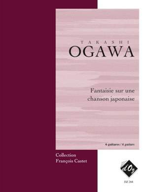 Takashi Ogawa: Fantaisie sur une chanson japonaise