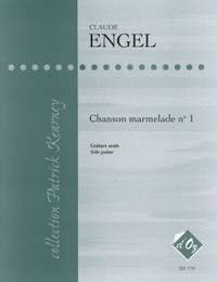 Claude Engel: Chanson marmelade no 1