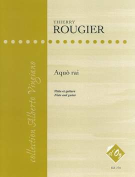 Thierry Rougier: Aquò rai