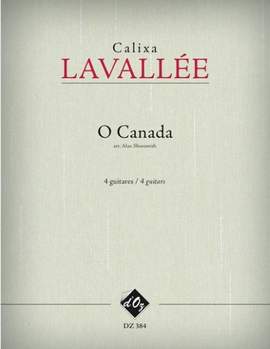 Calixa Lavallée: Ô Canada