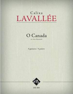 Calixa Lavallée: Ô Canada