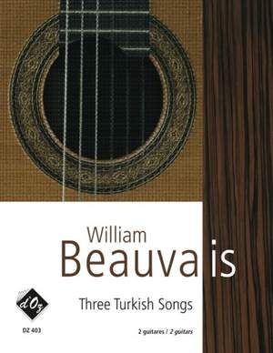 William Beauvais: Three Turkish Songs