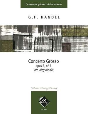 Georg Friedrich Händel: Concerto grosso, opus 6, no 6