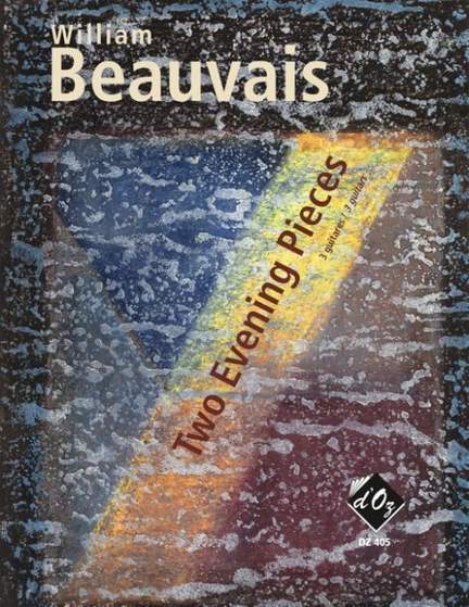 William Beauvais: Two Evening Pieces