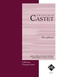 François Castet: Six pièces