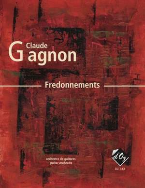 Claude Gagnon: Fredonnements