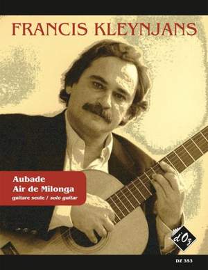 Francis Kleynjans: Aubade, Air de Milonga