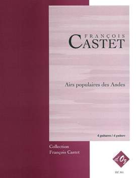 François Castet: Airs populaires des Andes