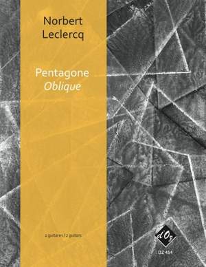 Norbert Leclercq: Pentagone - Oblique