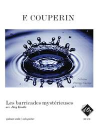 François Couperin: Les barricades mystérieuses