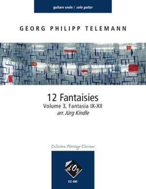Georg Philipp Telemann: 12 Fantasie, vol. 3, Fantasia IX-XII