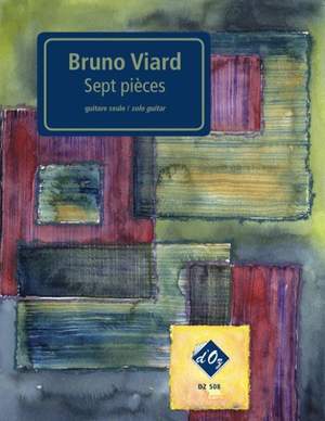 Bruno Viard: Sept pièces